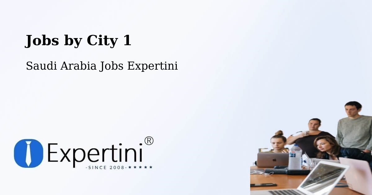 City Jobs in Saudi Arabia - Expertini